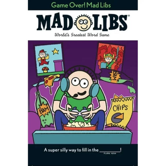 Mad Libs Mad Libs Books Mad Libs: Game Over!
