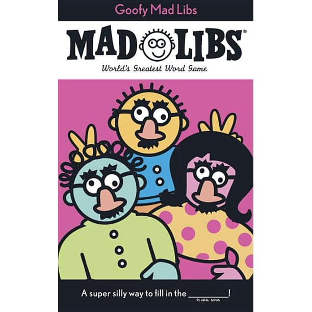 Mad Libs Mad Libs Books Mad Libs: Goofy