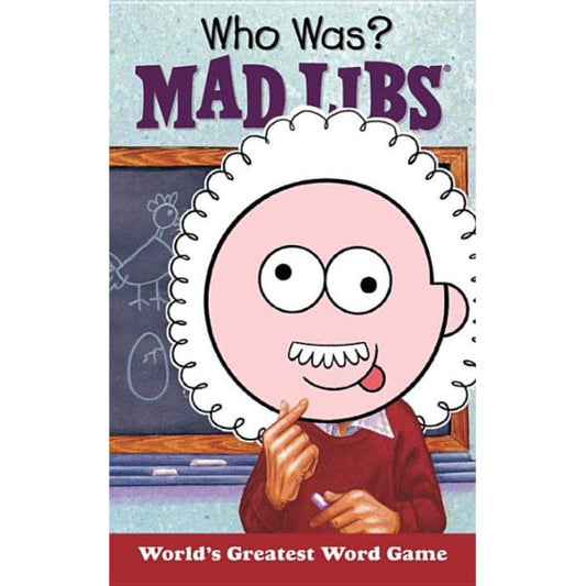 Mad Libs Mad Libs Books Mad Libs: Who Was ?