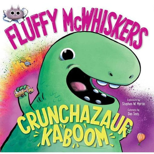 Margaret K. McElderry Books Hardcover Books Fluffy McWhiskers Crunchazaur Kaboom