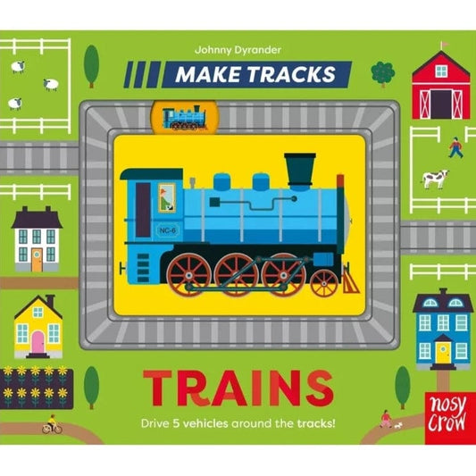 Nosy Crow Board Books Default Make Tracks: Trains (Board Book)