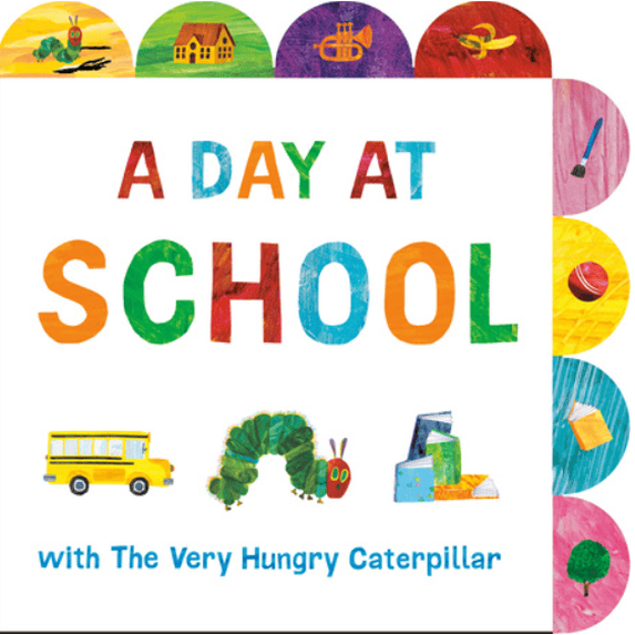 Penguin Group (USA) Board Books A Day at School with the Very Hungry Caterpillar
