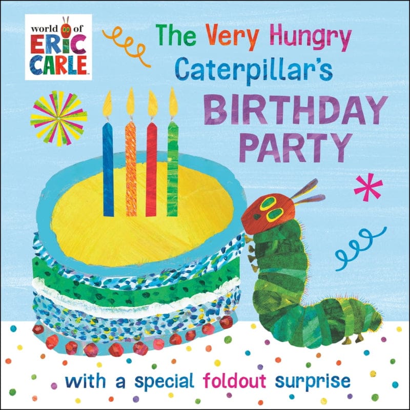 Penguin Group (USA) Board Books The Very Hungry Caterpillar's Birthday Party (Board Book)