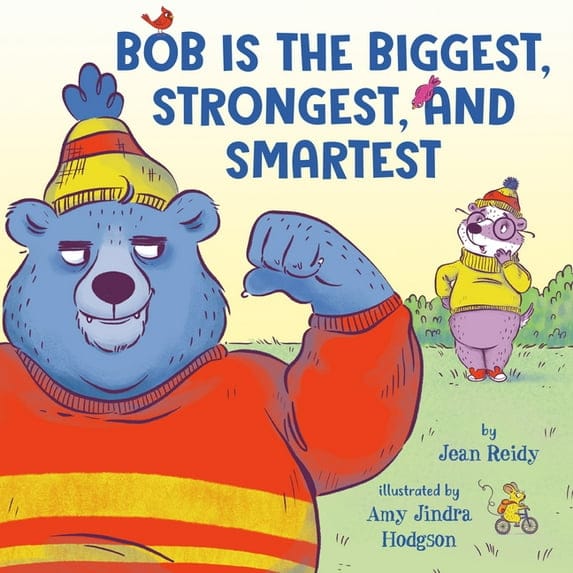 Penguin Group (USA) Hardcover Books Bob Is the Biggest, Strongest, and Smartest