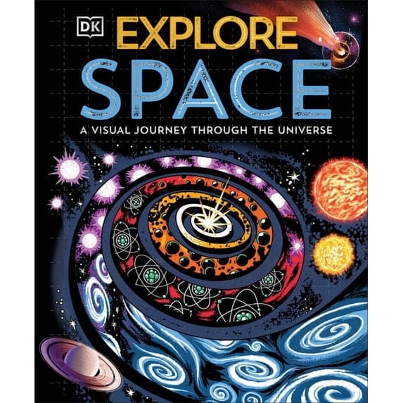 Penguin Group (USA) Hardcover Books DK Explore: Space: A Visual Journey Through the Universe