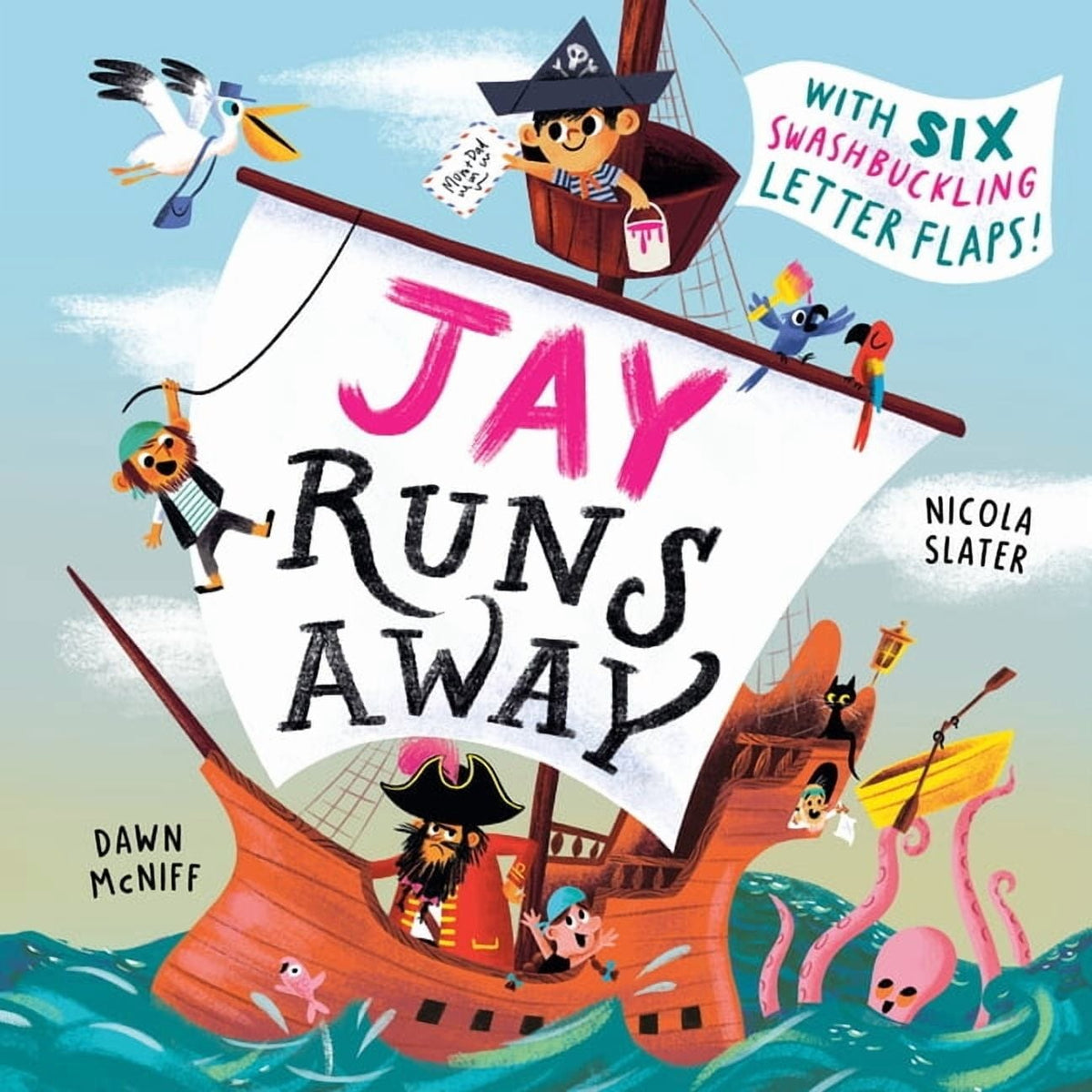 Penguin Group (USA) Hardcover Books Jay Runs Away: With Six Swashbuckling Letter Flaps!
