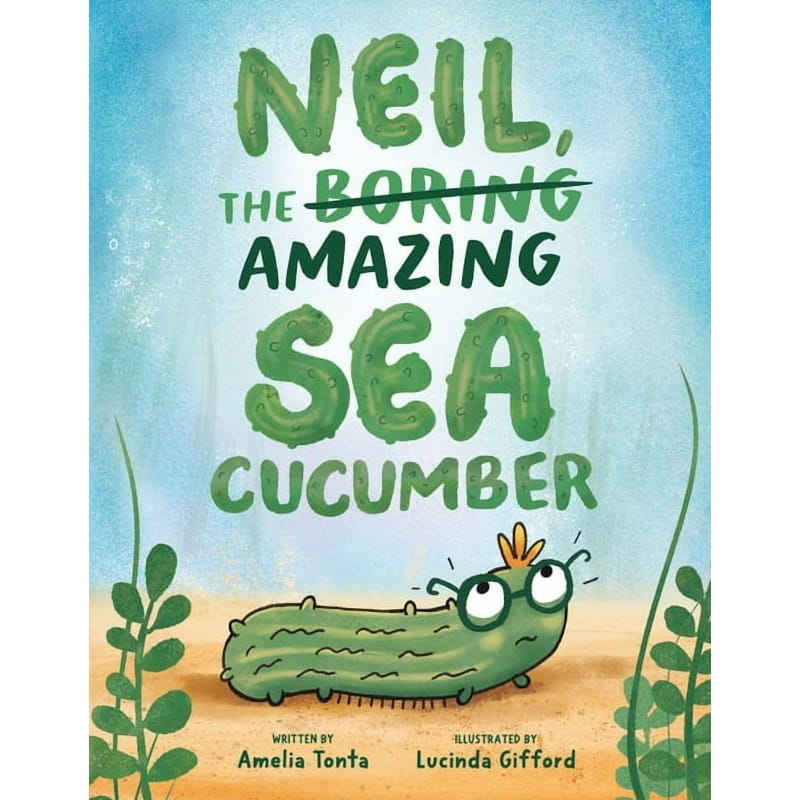 Penguin Group (USA) Hardcover Books Neil, the Amazing Sea Cucumber