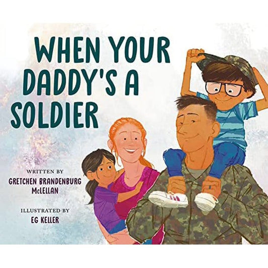 Penguin Young Readers Hardcover Books When Your Daddy's A Soldier