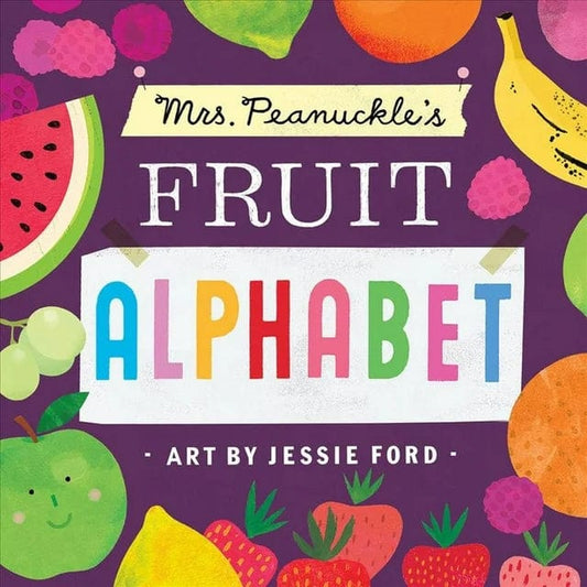 Random House Board Books Mrs. Peaknuckles Fruit Alphabet
