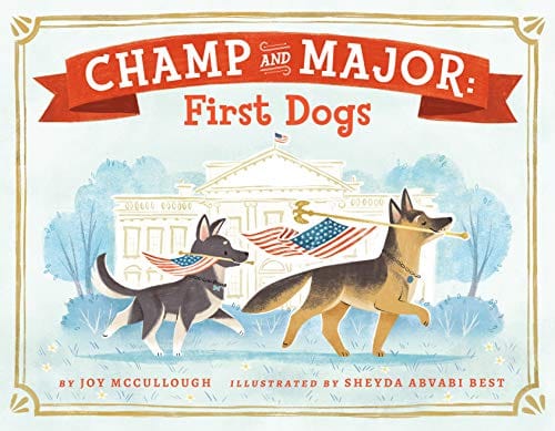 Random House Hardcover Books Champ and Major: First Dogs