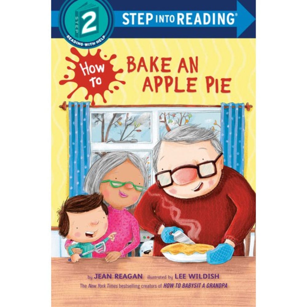 Random House I Can Read Level 2 Books How to Bake an Apple Pie (Step Into Reading Level 2)