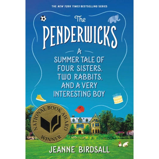Random House Paperback Books The Penderwicks: A Summer Tale of Four Sisters, Two Rabbits, and a Very Interesting Boy (Book #1)