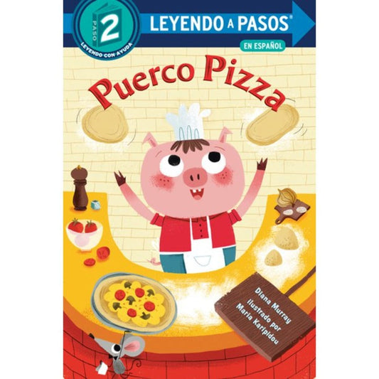 Random House Spanish Books Puerco Pizza (Step Into Reading Level 2)