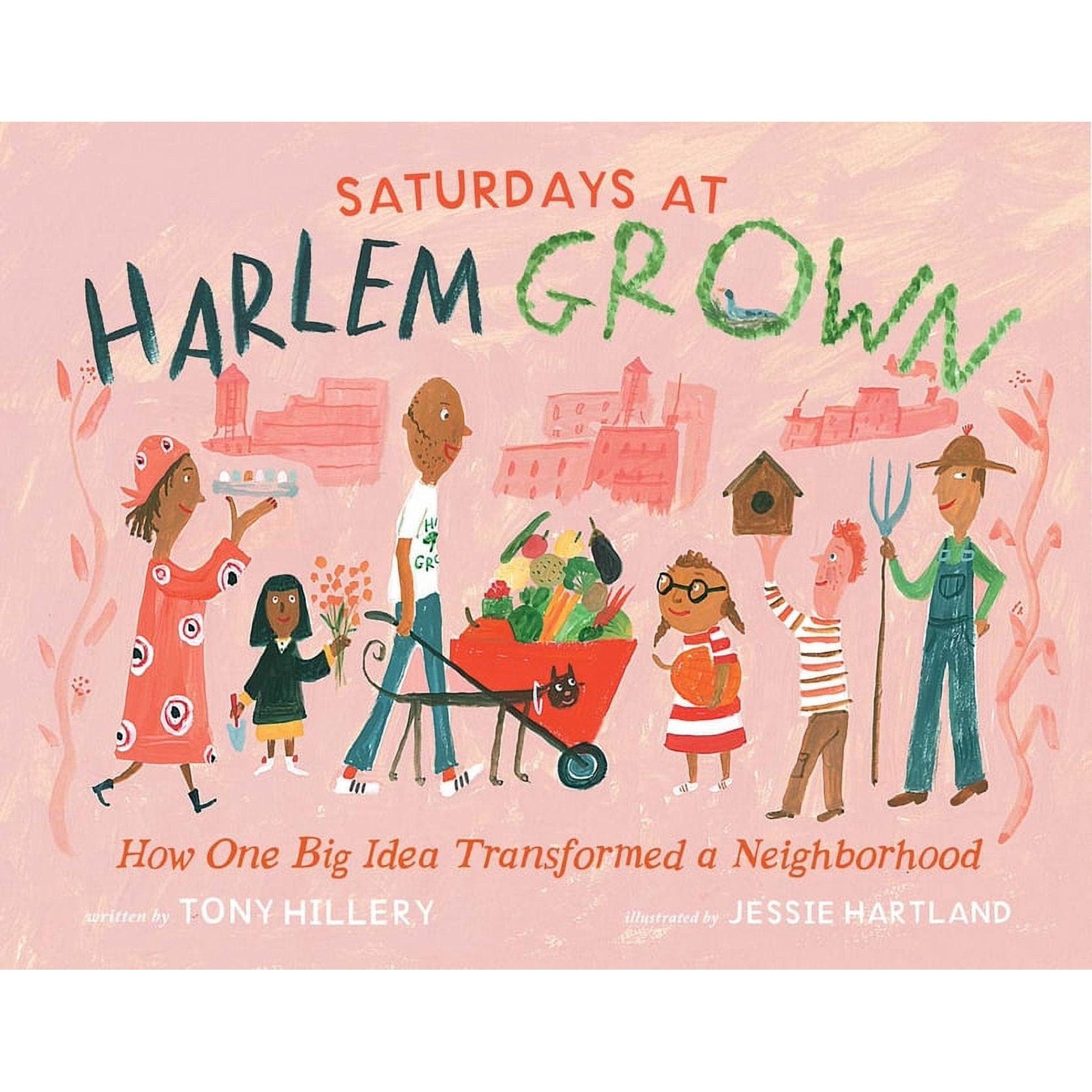 Simon and Schuster Hardcover Books Default Saturdays at Harlem Grown: How One Big Idea Transformed a Neighborhood