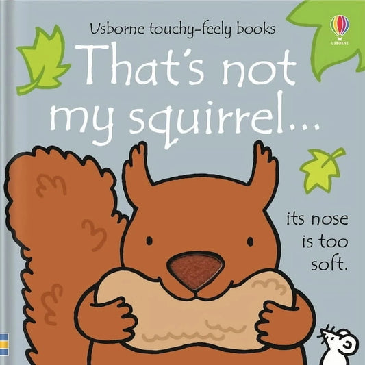 Usborne Touch & Feel Books Default That's not my squirrel (touchy feely book)