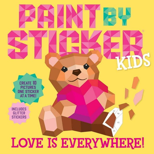 Workman Publishing Co Activity Books Default Paint by Sticker Kids: Love Is Everywhere!