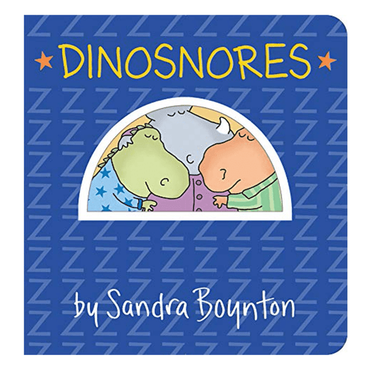 Workman Publishing Co Board Books Dinosnores