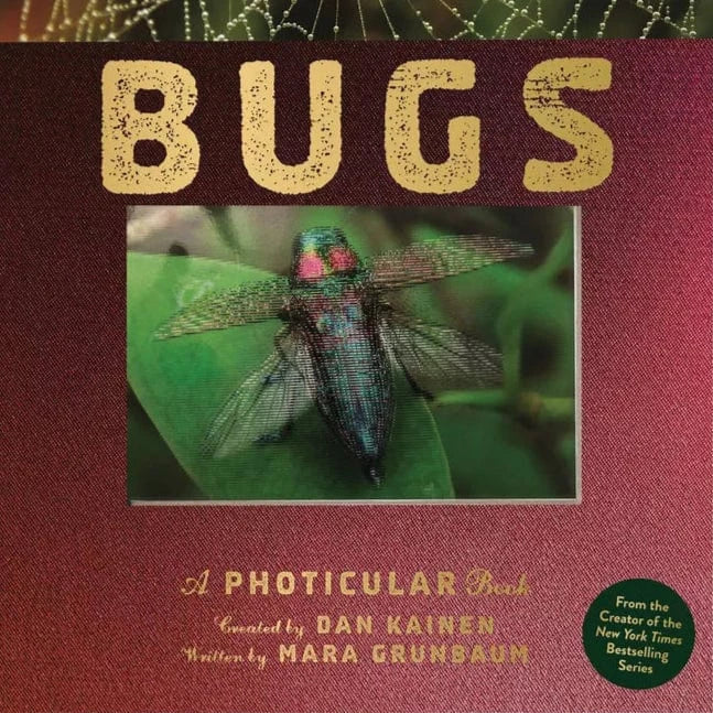 Workman Publishing Co Photicular Book BUGS: A Photicular Book